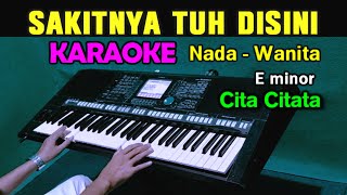 Download lagu SAKITNYA TUH DISINI - KARAOKE Nada Wanita | Cita Citata mp3 Download lagu SAKITNYA TUH DISINI - KARAOKE Nada Wanita | Cita Citata mp3