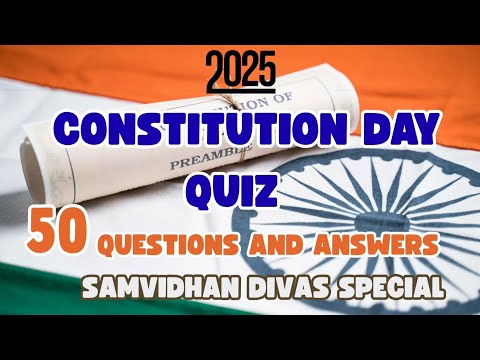 Constitution Day Quiz 🇮🇳 | 50 Questions & Answers | Samvidhan Divas Quiz for Students