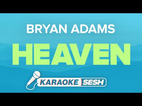 Heaven Lyrics Karaoke Instrumental | Bryan Adams
