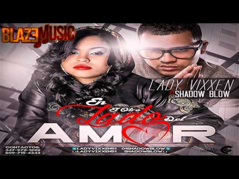 Lady Vixxen ft Shadow Blow - En El Otro Lado Del Amor