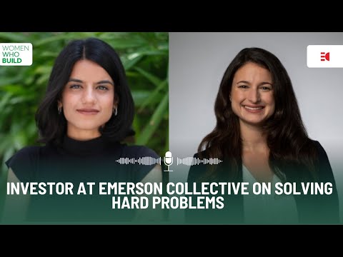 Women Who Build: Joanna Lichter, Emerson Collective ... - YouTube