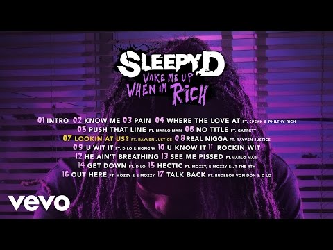 Sleepy D - Lookin at Us (Audio) ft. Rayven Justice