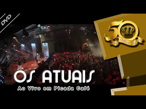 Os Atuais - Fim de Semana #10 - DVD 50 ANOS