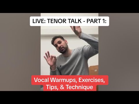 LIVE: TENOR TALK - PART 1: Vocal Warmups, Exercises, Tips, & Technique