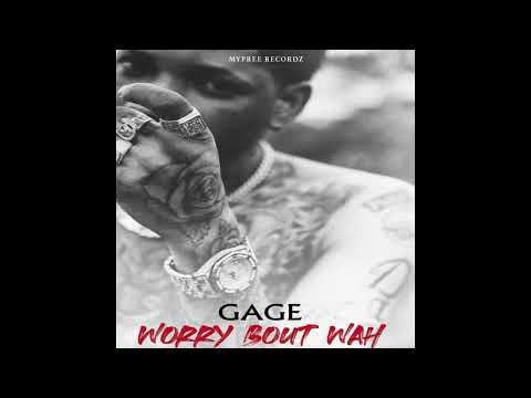 Gage - Worry Bout Wah (Official Audio)