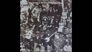 Taj Mahal – Annie's Lover