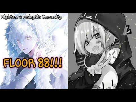 Nightcore Mashup《KHALIFAH X FLOOR 88》