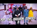 POP THE BALLOON COMEDY 3 JÉRÉMIE MA MBALIO NAOMIE LOKWA CHRIS PAKA LOWI JOËL DANGALA MA DEBO