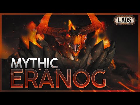 Lads vs Mythic Eranog - Vault of the Incarnates