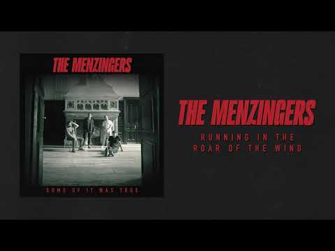 Running In The Roar Of The Wind - The Menzingers