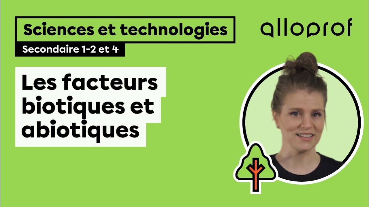 Les facteurs biotiques et abiotiques