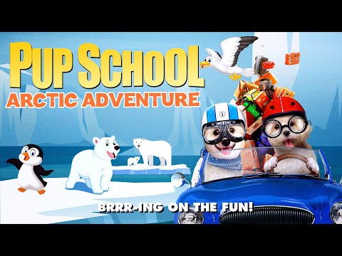 Pup School: Arctic Adventure Trailer