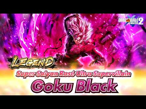 LEGEND Super Saiyan Rosé Ultra Supervillain Goku Black Character Spotlight | DRAGON BALL LEGENDS
