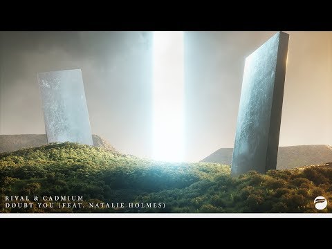 CADMIUM X Rival - Doubt You (feat. Natalie Holmes)