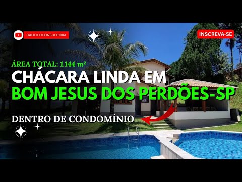 Chácara LINDA em BOM JESUS DOS PERDÕES-SP  Dentro de Condomínio | Casa Térrea | 1.144 m² de terreno