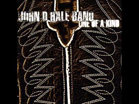 John D. Hale Band - Face Down Dead