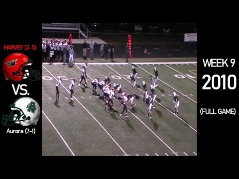 Harvey Red Raiders (3-5) vs. Aurora Greenmen (7-1) - 2010 Ohio High School Football (FULL GAME)