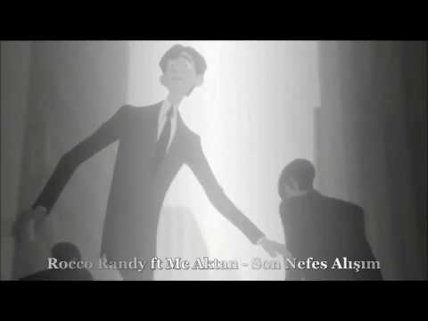 Rocco Randy ft Mc Aktan   Son Nefes 2017