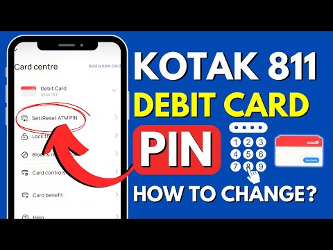 How to Change Debit Card PIN Kotak 811 App? Kotak Mahindra Bank ATM Card PIN Change Online