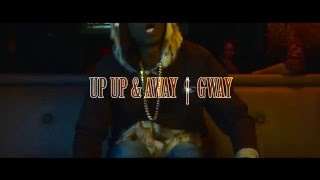 GWAY- UP UP & AWAY