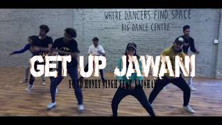 GET UP JAWANI - Yo Yo Honey Singh feat. Badshah | Class Video