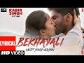 ARIJIT SINGH VERSION: Bekhayali (LYRICAL) | Kabir Singh | Shahid K,Kiara A | Sandeep Reddy V| Irshad