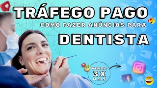 Trfego PAGO para DENTISTA + DISTRIBUIO DE CONTEDO BRANDING