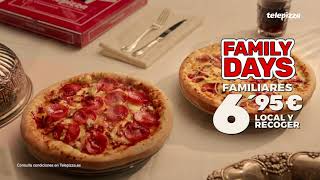 Telepizza JUEVES DE FAMILY DAYS  ¡Familiares a 6,95€ los jueves!  anuncio