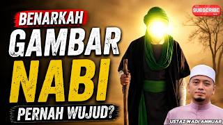 Download lagu Kisah Gambar Nabi SAW Yang Di Simpan Maharaja ROM - Ustaz Wadi Annuar mp3