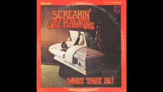 Screamin' Jay Hawkins - Dig!