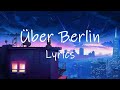 Lea Marie - Über Berlin (TikTok Remix) [Lyrics] | ich hör immer noch deine songs