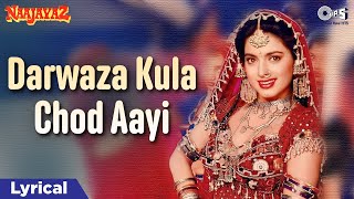 Darwaza Khula Chod (Lyrical)
