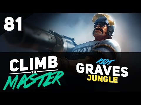 Riot GRAVES Jungle - Climb to Master - Episode 81