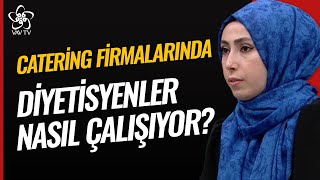 Catering Firmalarında Diyetisyenler Nasıl Çalışıyor? | Eğitim Atölyesi