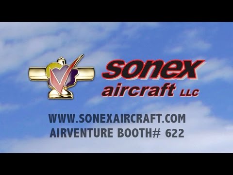 Sonex Aircraft at AirVenture 2016! -- Aero-TV Commercial