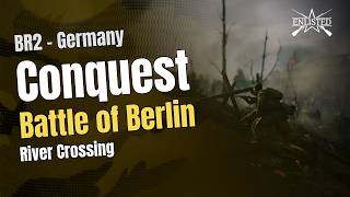 Battle of Berlin – River Crossing