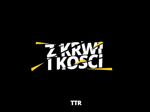 KONY TTR - Z KRWI I KOŚCI / DJ GONDEK