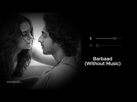 Barbaad (Without Music Vocals Only) | Saiyaara | Raymuse