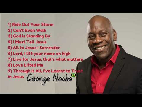 Fathers Day 2025 Gospel Music Mix - George Nooks | Gospel Caribbean