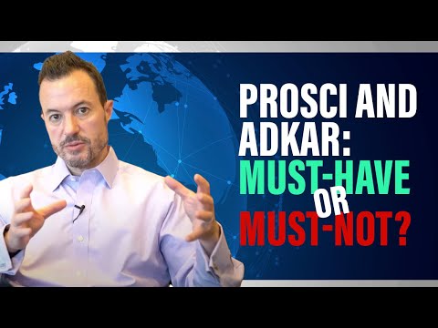 Review of Prosci and ADKAR Change Management