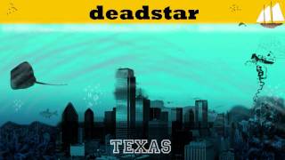 Deadstar - Texas