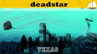Deadstar - Texas