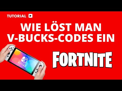 Wie löst man V-Bucks-Codes auf der Nintendo Switch ein?