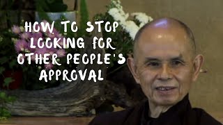 How to stop looking for other people's approval?