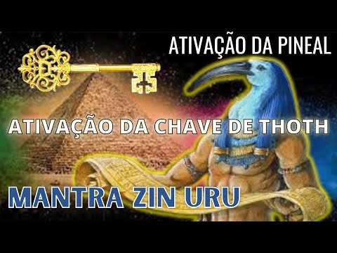 THOTH/HERMES! MANTRA SECRETO ZIN URU! ARQUÉTIPO DA CHAVE CONHECIMENTO!
