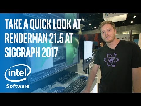 SIGGRAPH 2017でRenderMan 21.5を見てみよう｜Intel Software (Take a Quick Look at RenderMan 21.5 at SIGGRAPH 2017 | Intel Software)
