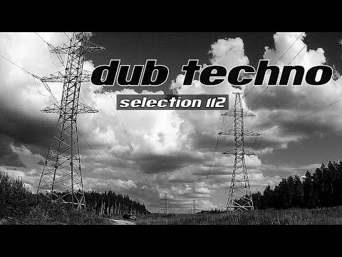DUB TECHNO || Selection 112 || Mirror Display