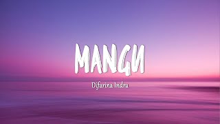 Download lagu Difarina Indra - Mangu (Lirik Lagu) mp3