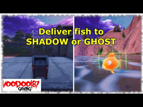 Fortnite - Deliver fish to SHADOW or GHOST