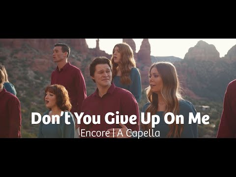 Don’t You Give Up On Me (Brandon Lake A Cappella Cover) | EAC Encore